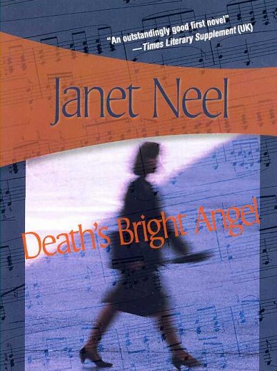 Death's bright angel / Janet Neel.