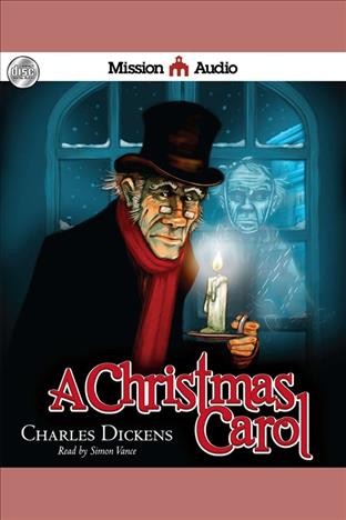 A Christmas carol [electronic resource] / Charles Dickens.