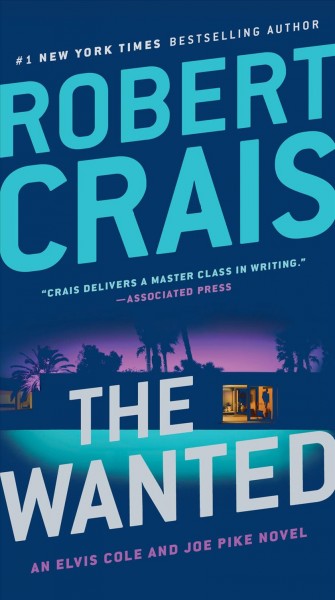 The wanted / Robert Crais.