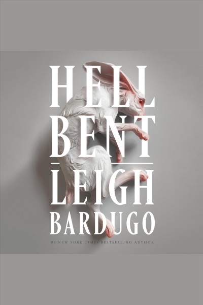 Hell bent / Leigh Bardugo.